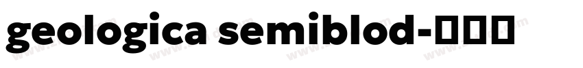 geologica semiblod字体转换